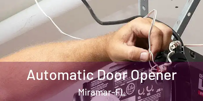 Automatic Door Opener Miramar-FL