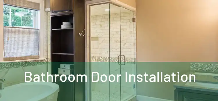 Bathroom Door Installation