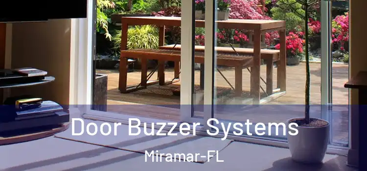 Door Buzzer Systems Miramar-FL